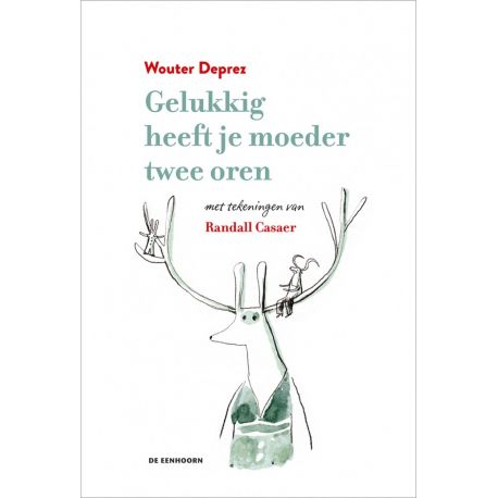 prachtig boek 'gelukkig heeft je moeder twee oren' prachtig boek 'gelukkig heeft je moeder twee oren'