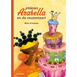 prentenboek 'Prinses Arabella en de reuzentaart'